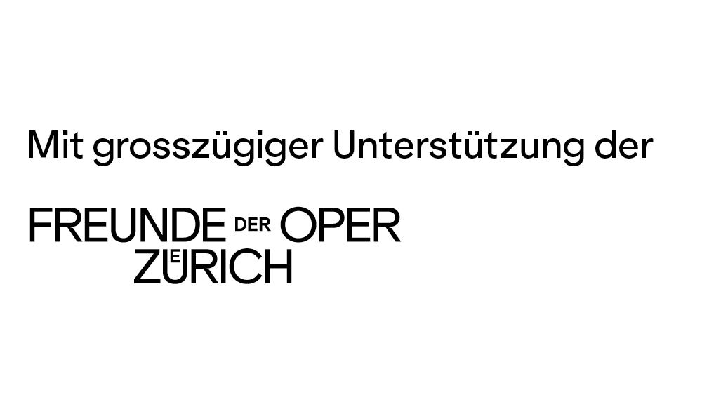 x_2026/27 Mit grosszügiger Unterstützung FREUNDE OPER ZÜRICH